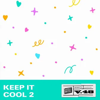 Keep It Cool 2 by BreeKay