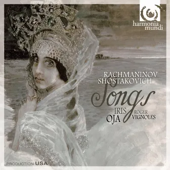 Rachmaninov & Shostakovich: Russian Songs by Iris Oja