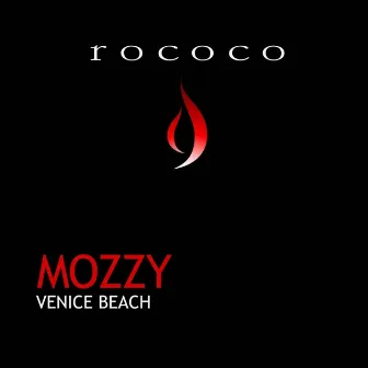 Venice Beach by Mozzy