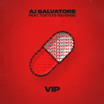 Vitamins (VIP) by AJ Salvatore