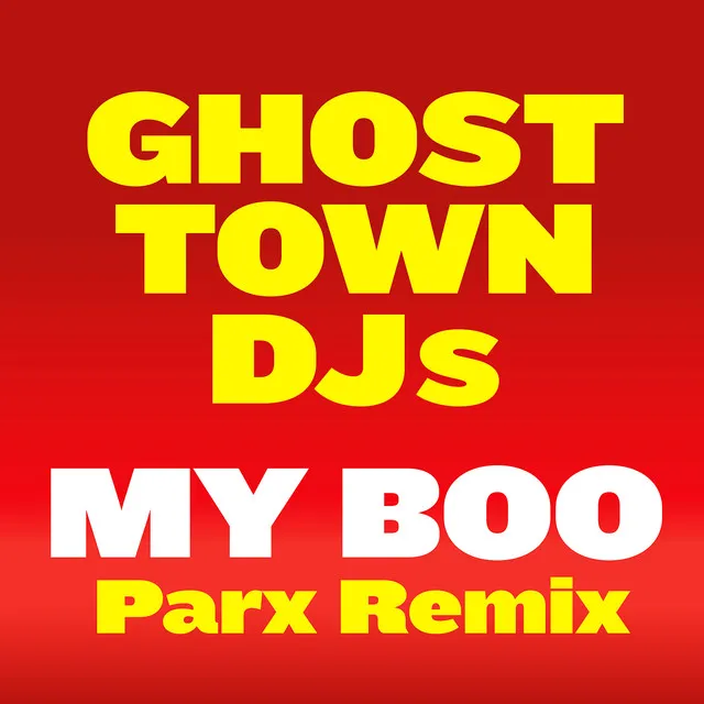 My Boo - Parx Remix