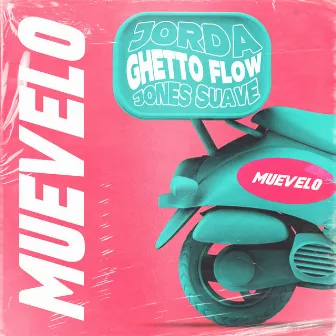 Muevelo by Ghetto Flow