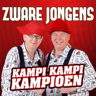 Kampi Kampi Kampioen by Zware Jongens