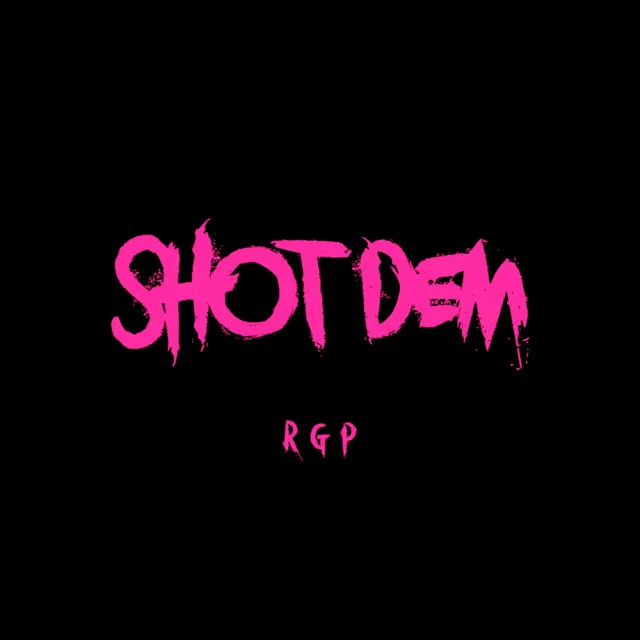 Shot Dem (feat. Koonta, M.TySON)