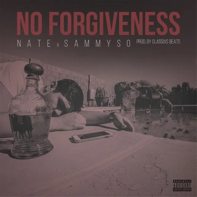 No Forgiveness (feat. Sammy So)