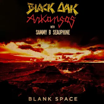 Blank Space by Black Oak Arkansas