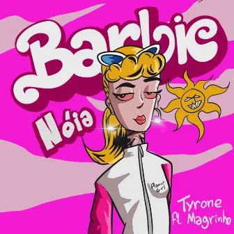 Barbie Nóia by Ah, Tyrone