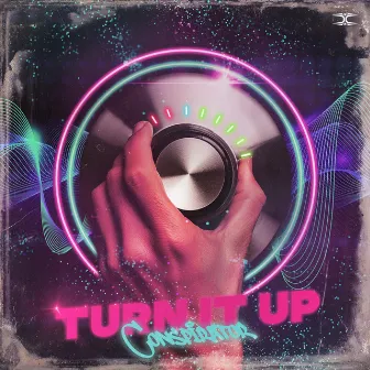 Turn It Up by Conspirator