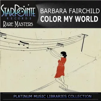 Color My World by Barbara Fairchild