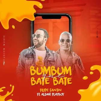 Bumbum Que Bate Bate by Filipe Fantin