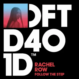 Follow The Step by Rachel Row