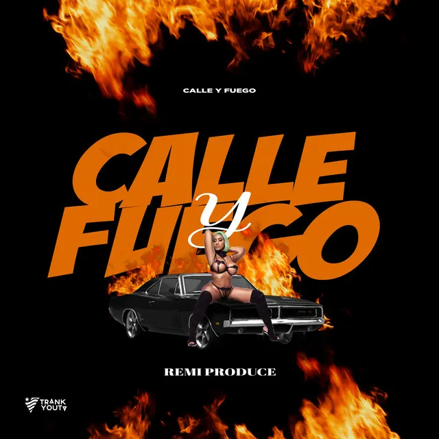 Calle Y Fuego