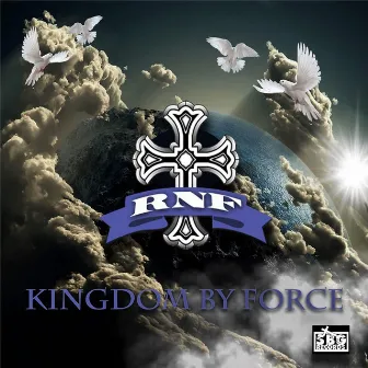 Kingdom by Force by Rnf