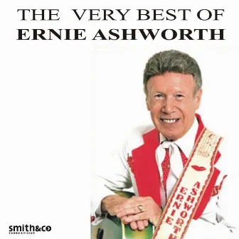 The Best Of Ernie Ashworth by Ernest Ashworth