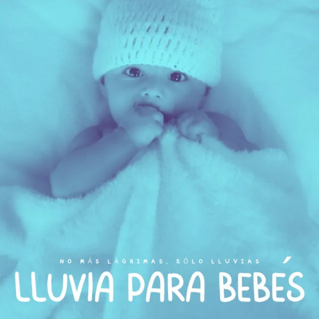 Lluvias Relajantes Para Bebés