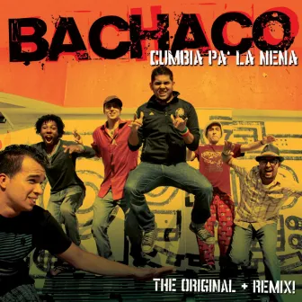 Cumbia Pa La Nena by Bachaco