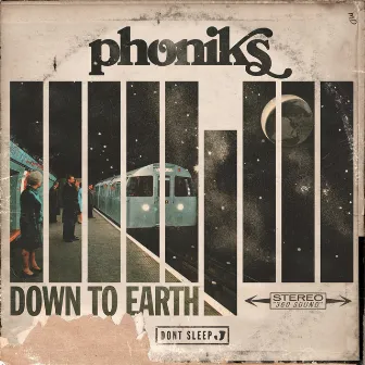 Down to Earth by Phoniks