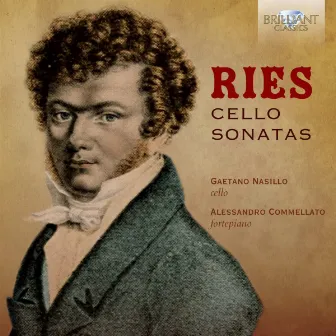 Ries: Cello Sonatas by Alessandro Commellato