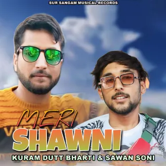 Meri Shawni by Sawan Soni