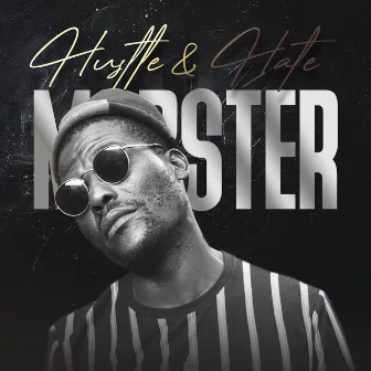 Hustle & Hate by Mobster