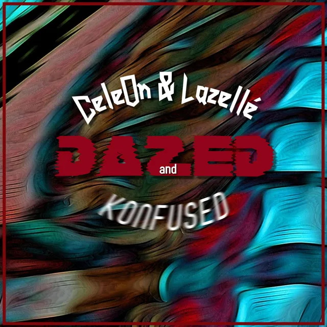 Dazed & Konfused