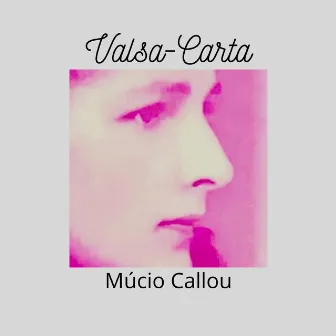 Valsa-Carta by Múcio Callou