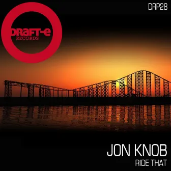 Ride That by Jon Knob