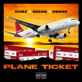 Plane Ticket by Dubz