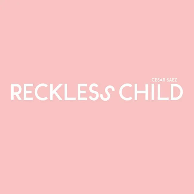 Reckless Child