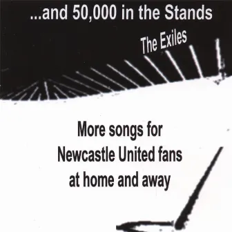 ...And 50,000 In The Stands by The Exiles