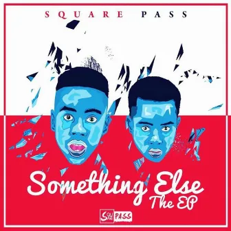 Something Else The EP by Square Pass