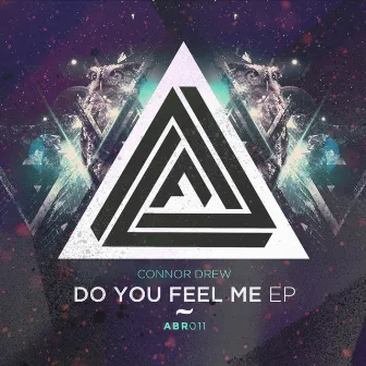 Do You Feel Me by Connor Drew