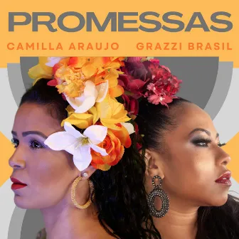 Promessas by Camilla Araujo