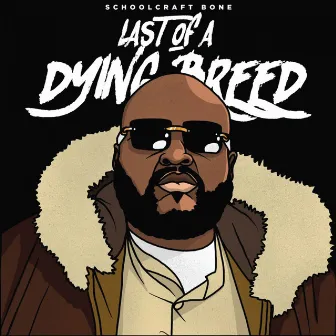 Last of A Dying Breed by Schoolcraft Bone