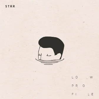 Low Profile by STRR