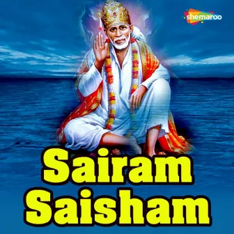 Sairam Saisham by Pushpalata