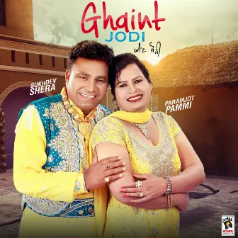 Ghaint Jodi by Sukhdev Shera