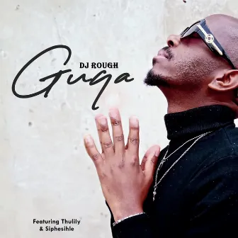 Guqa by DJ Rough