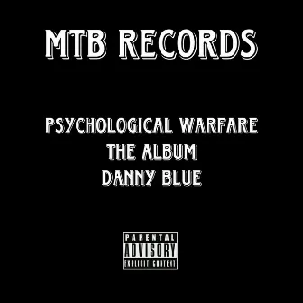 Psychological Warfare by Danny Blue