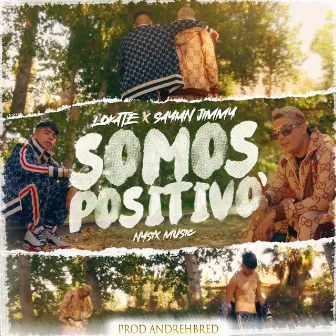 Somos Positivo by lokate