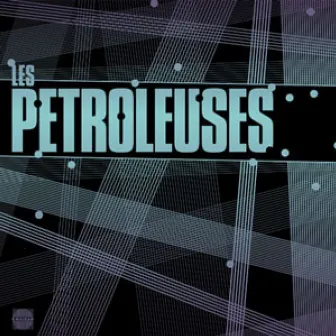 Les pétroleuses by Marc Collin