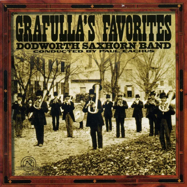 Dodworth Saxhorn Band: Grafulla's Favorites