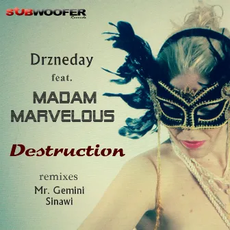 Destruction (feat. Madam Marvelous) by Drz Neday