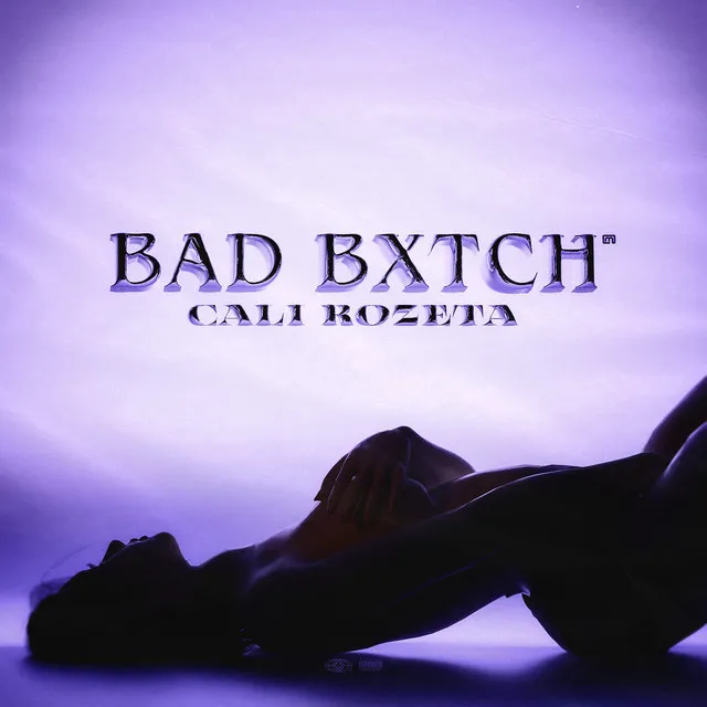 Bad Bxtch