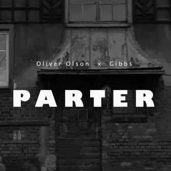 Parter by Oliver Olson