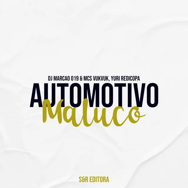 Automotivo Maluco