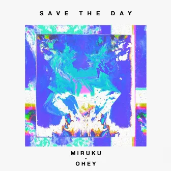 Save the Day by Miruku