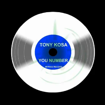 You Number by Tony Kosa