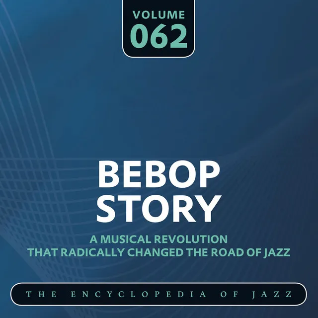 Bebop Story, Vol. 62