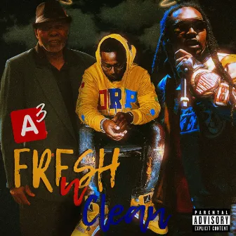 Fresh N' Clean (LongLiveLonnie) [LongLiveTakeoff] by A3